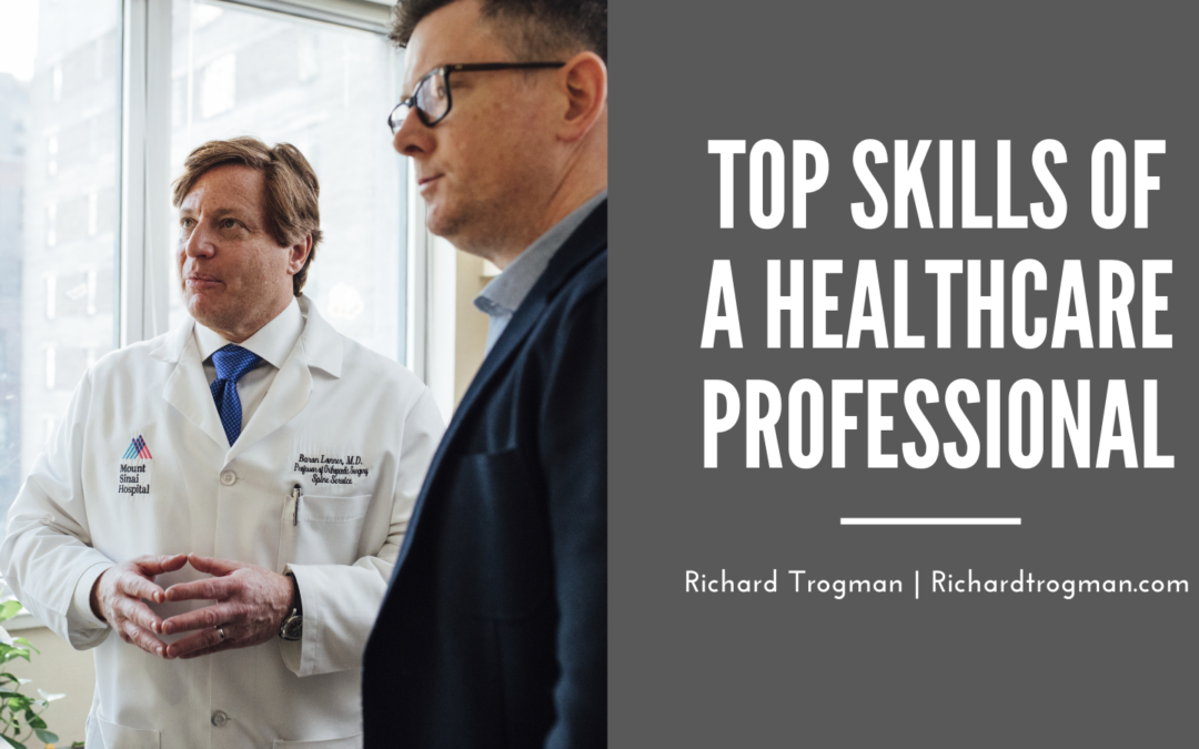 Top Skills of a Healthcare Professional